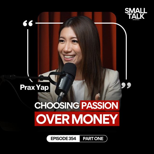 The Price of Following Your Passion with Prax Yap | Episode 354 cover art