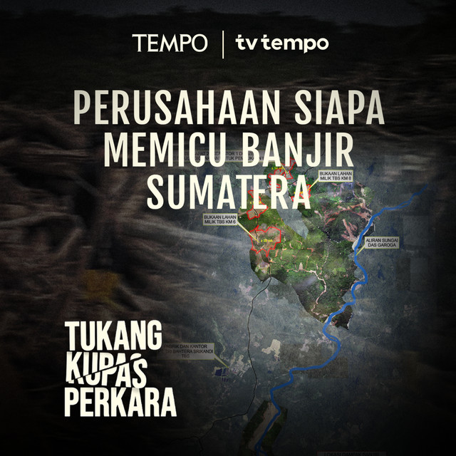 Pembalakan Hutan 31 Perusahaan Pemicu Bencana Sumatera cover art