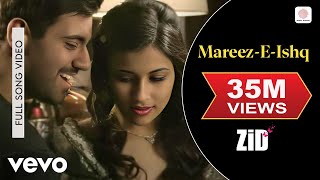 Mareez - E - Ishq