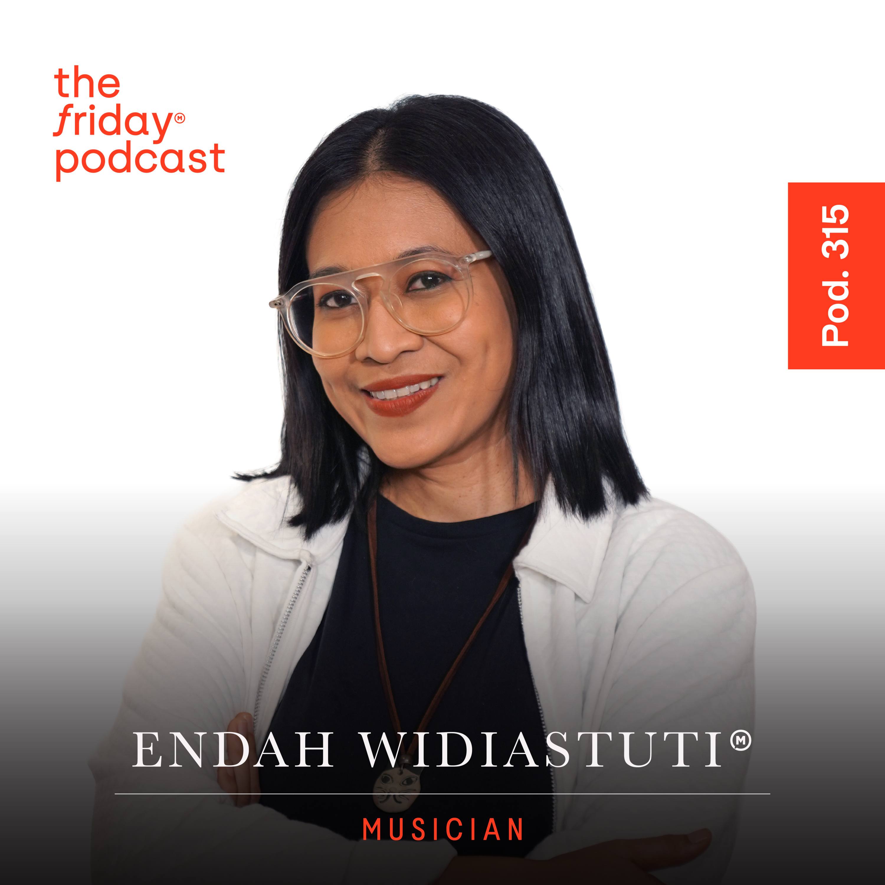 Pod. 315 Endah Widiastuti TALKS ABOUT MUSIC AS HER LIFE CALLING cover art