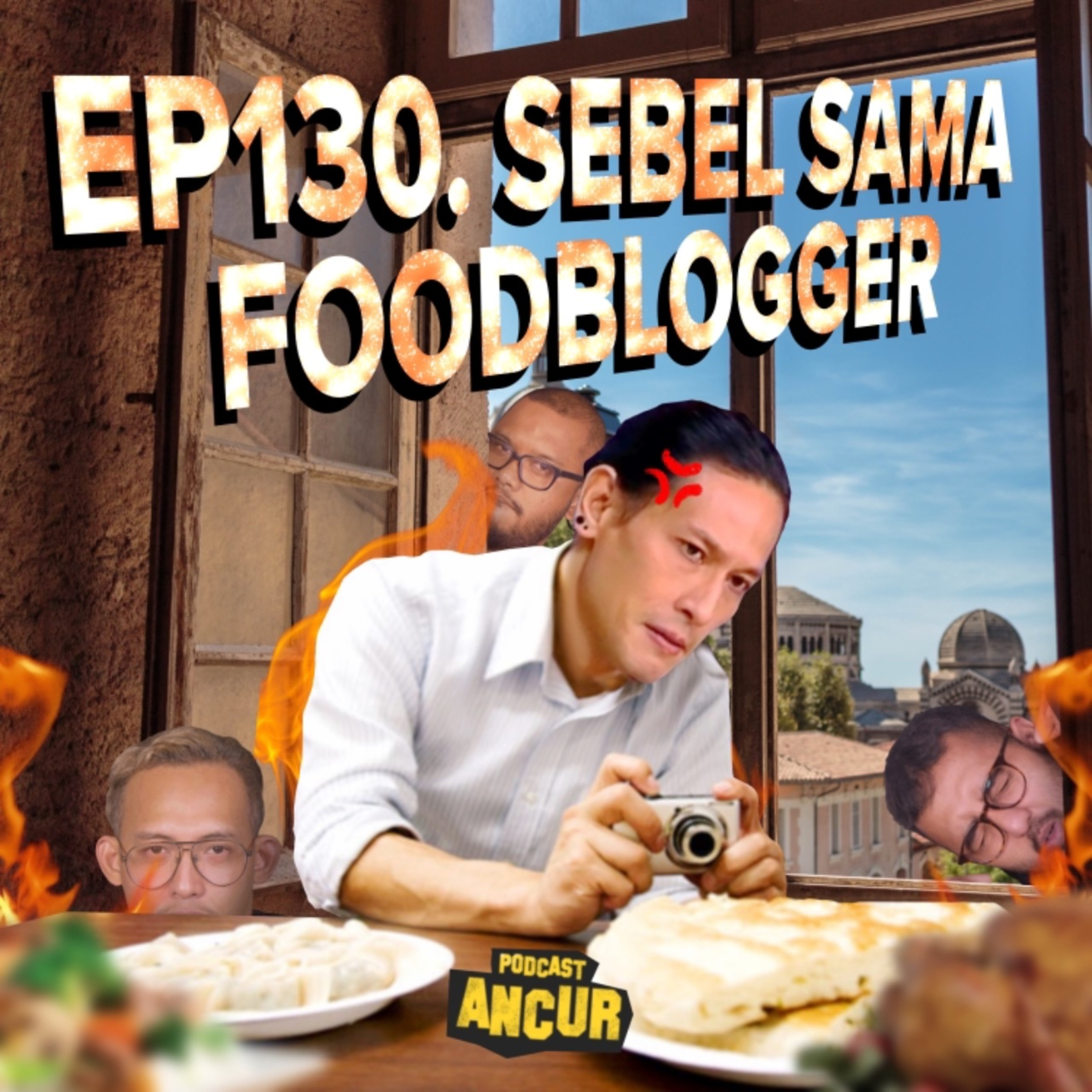 EP130. Kesel sama Foodblogger Ft. Chef Juna cover art