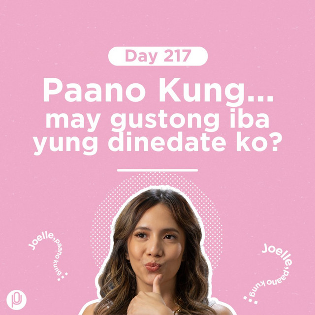 Day 217: Paano kung may gustong iba yung dinedate ko? cover art