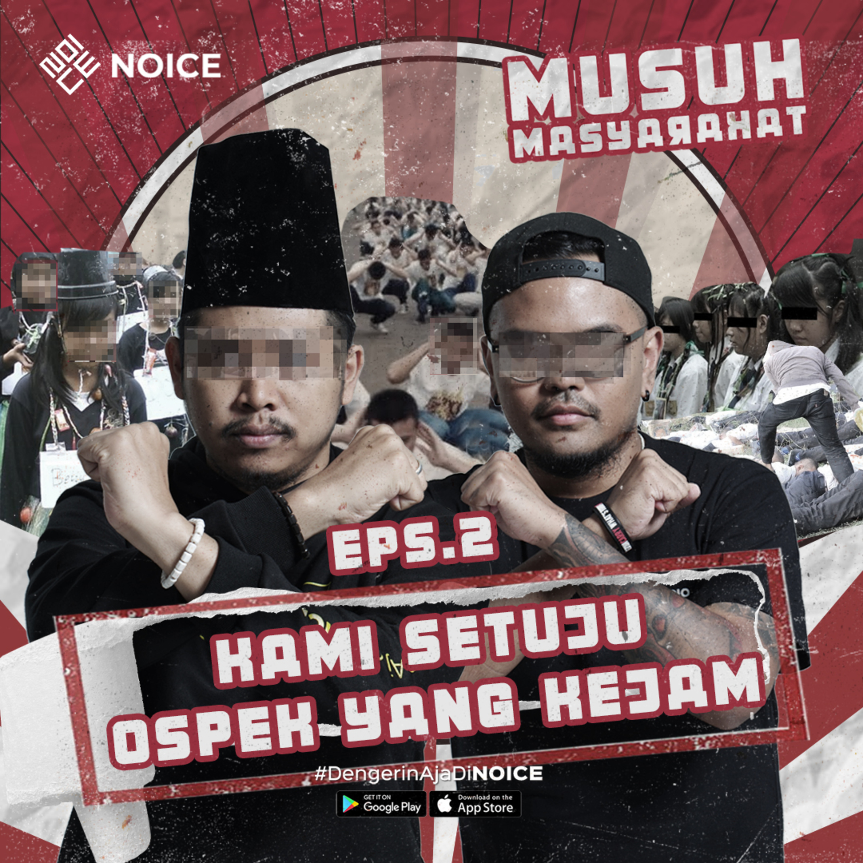 Musuh Masyarakat | Eps 2: Kami Setuju Ospek yang Kejam cover art