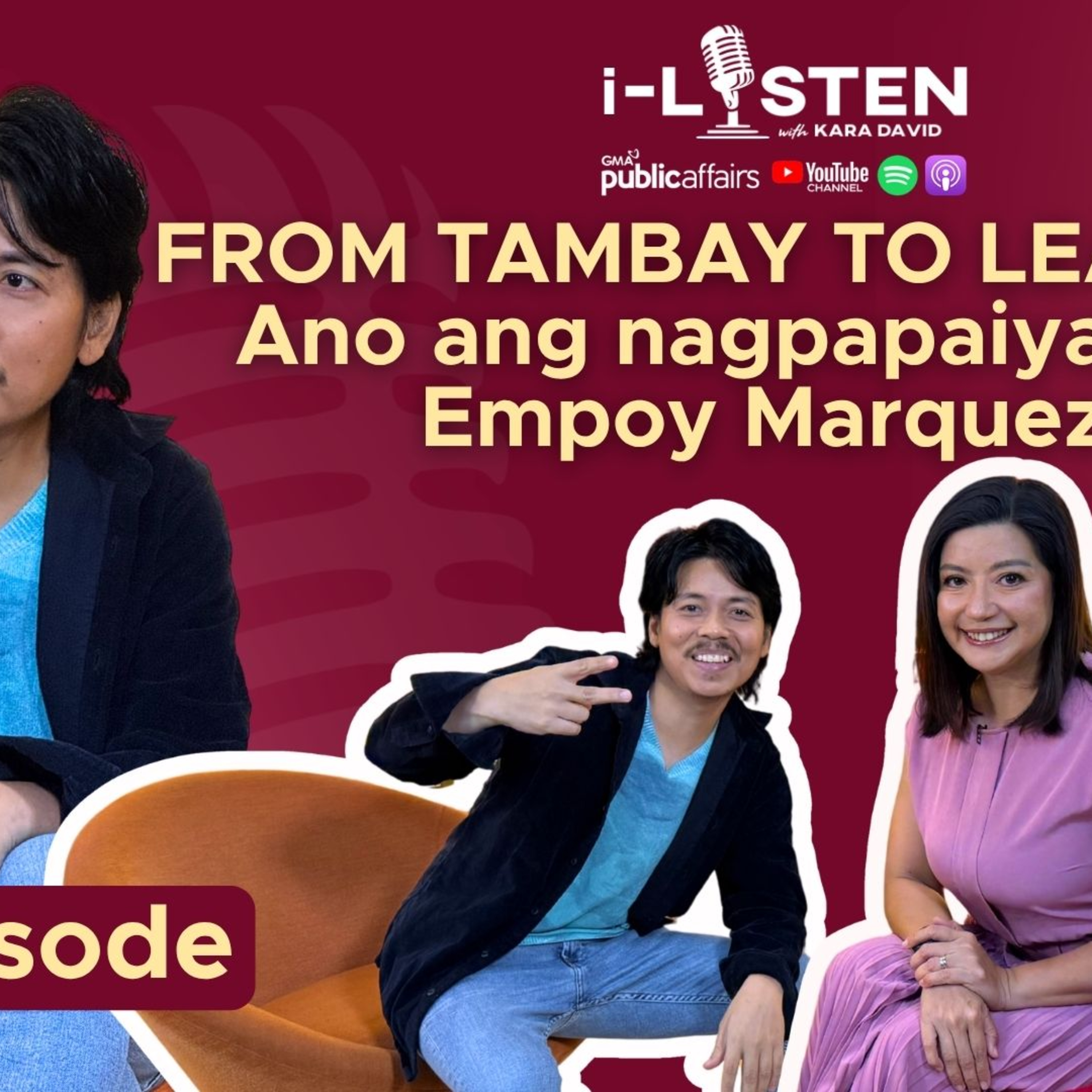 From tambay to leading man! Ano ang nagpapaiyak kay Empoy Marquez? | i-Listen cover art