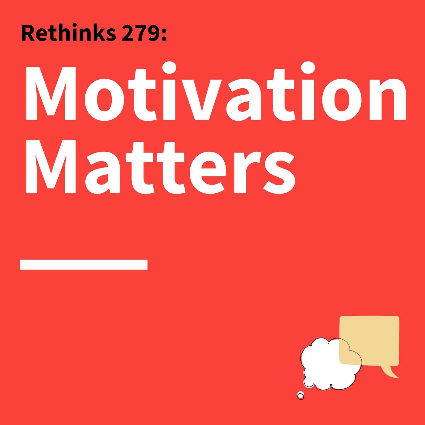 279. Rethinks: How to Leverage What People Already Want cover art