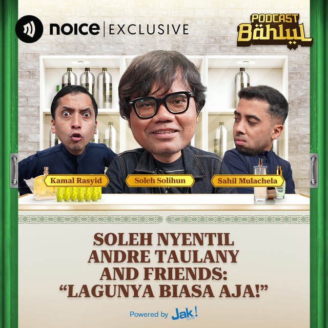 Eps 17. Soleh Solihun kritik Andre Taulany and Friends — “Lagunya Biasa Aja” cover art