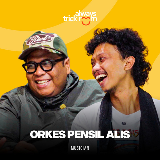 #ALWAYSTRICKROOM S1 E12 with Orkes Pensil Alis: Musikologi Feromon & Kucing Langit cover art