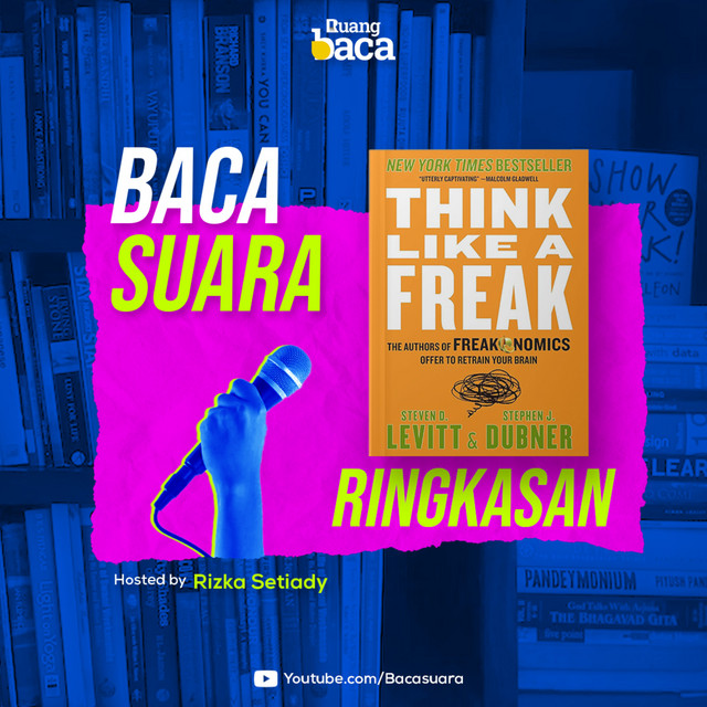 Menjadi 'Orang Aneh' Versi Terbaik | Ringkasan Buku Think Like a Freak cover art