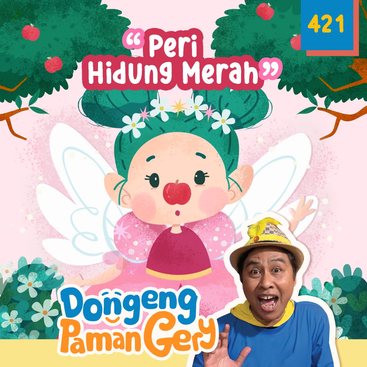 PODCAST DONGENG: Eps. 421 PERI HIDUNG MERAH cover art