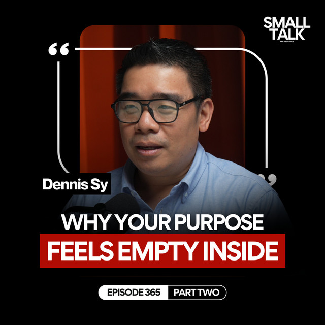 How One Shift Can Completely Redesign The Course Of Your Life with Dennis Sy | Episode 365 cover art