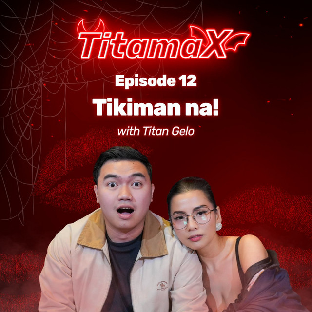 EP #12: Tikiman Na! (With Titan Gelo of 90.7 Love Radio, a.k.a. Lil Vinceyy) cover art