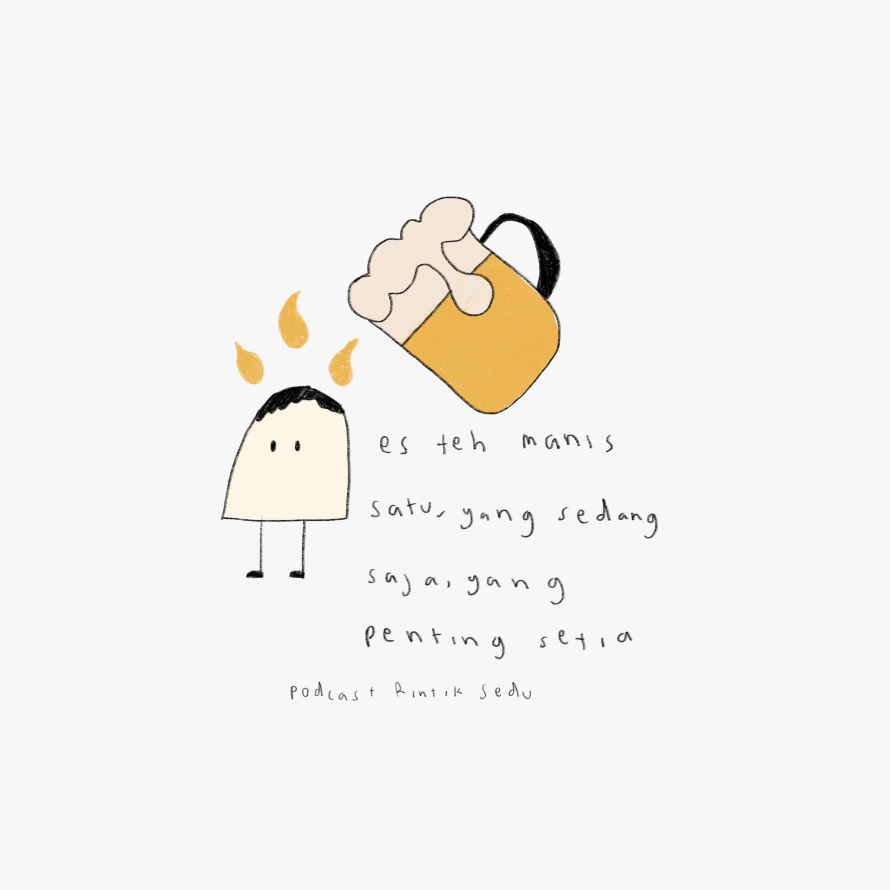 es teh manis satu, yang sedang aja, yang penting setia cover art