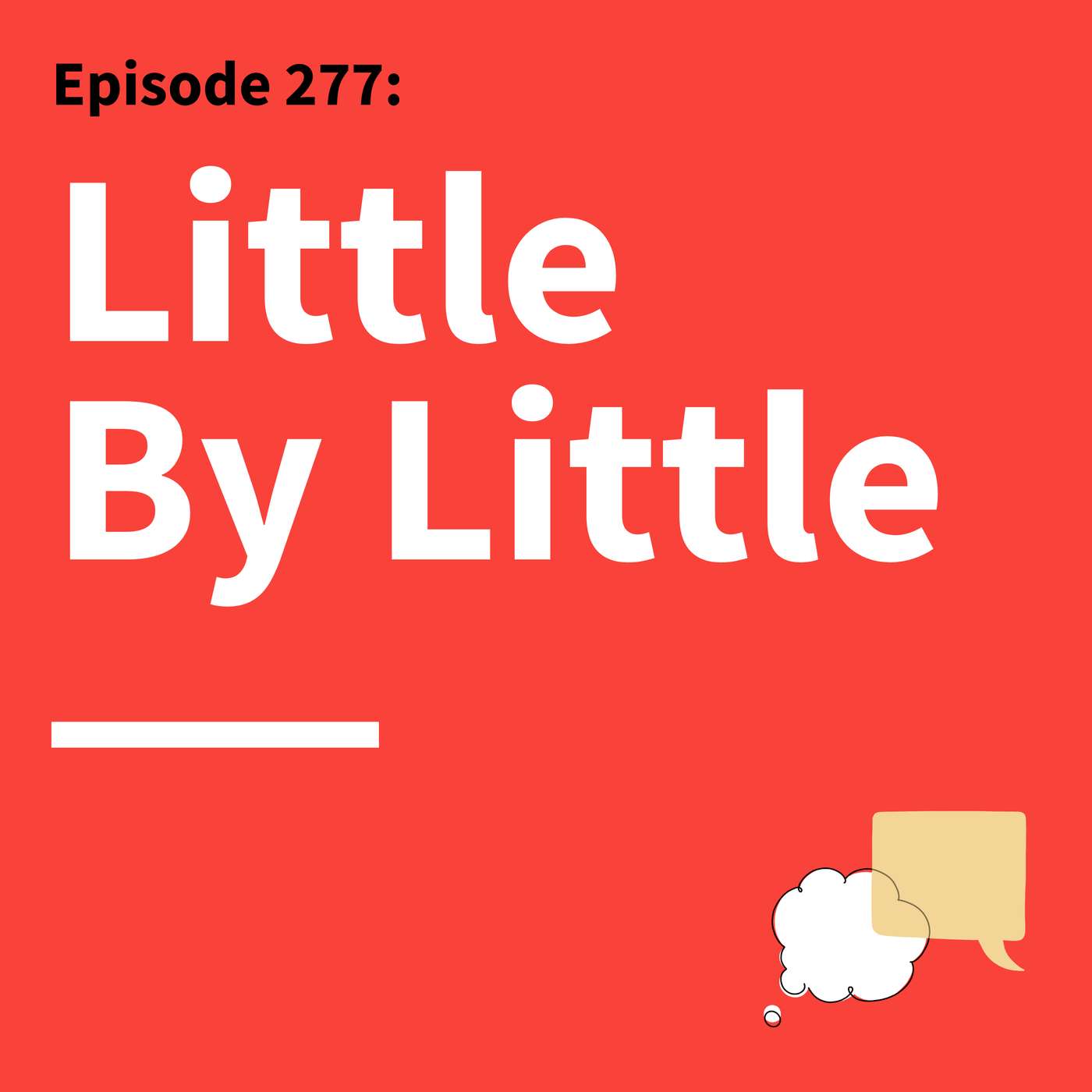 277. How Small Choices Shape Better Communication cover art