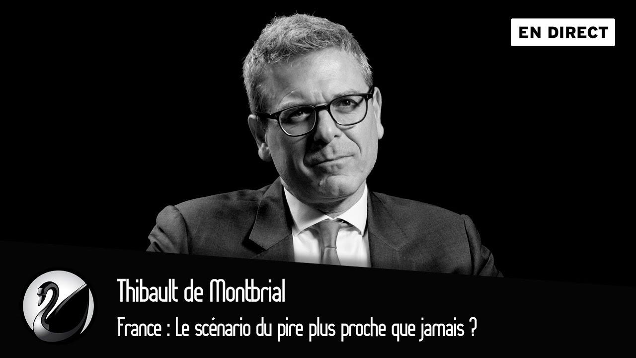 Thibault de Montbrial : France, Le scénario du pire plus proche que jamais ? cover art