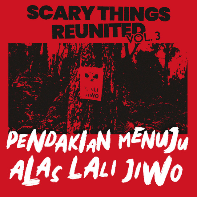 Pendakian Menuju Alas Lali Jiwo (Cuplikan ‘Scary Things Reunited Vol 3’) cover art