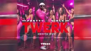 Pretty Girls Twerk cover art