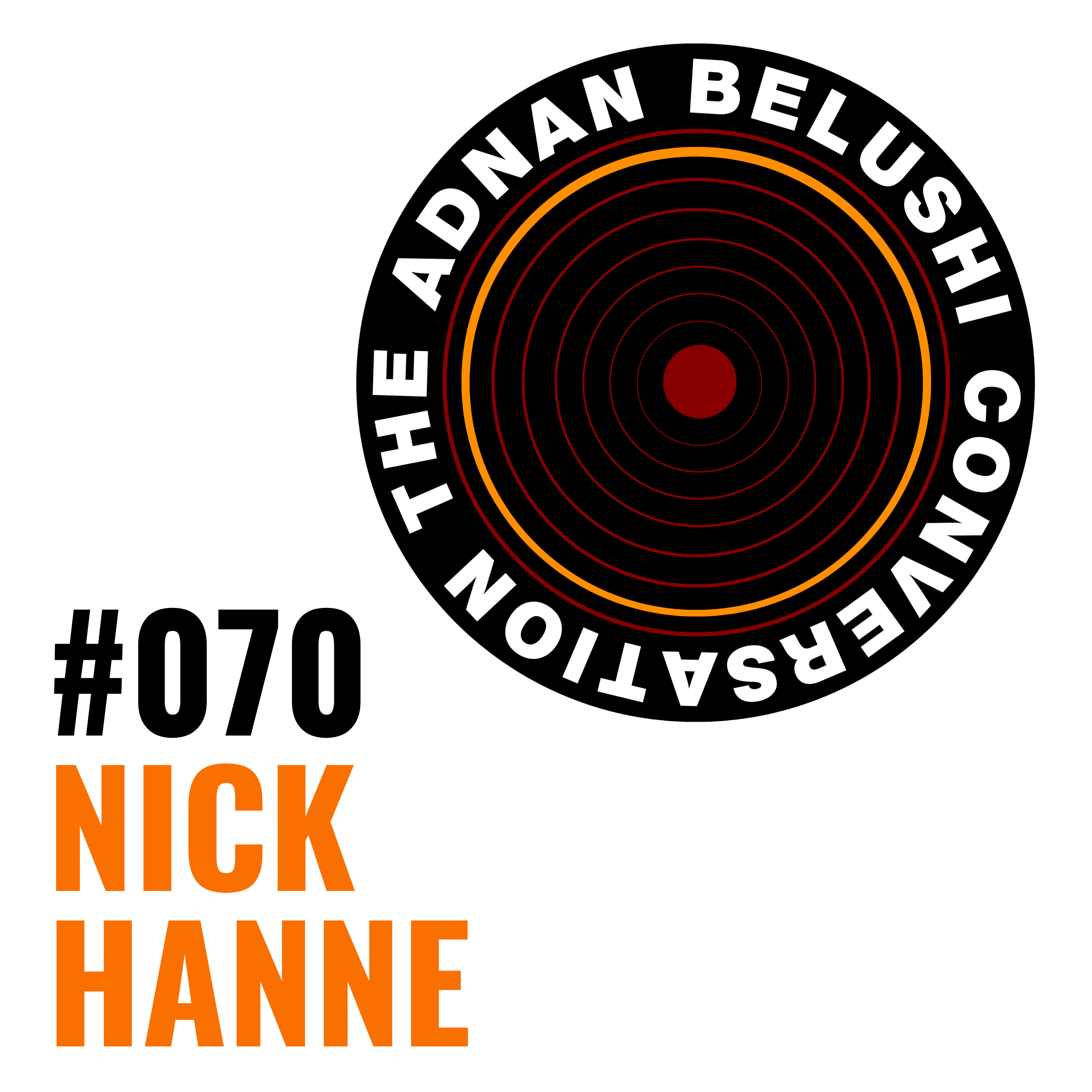 #070 - Nick Hanne