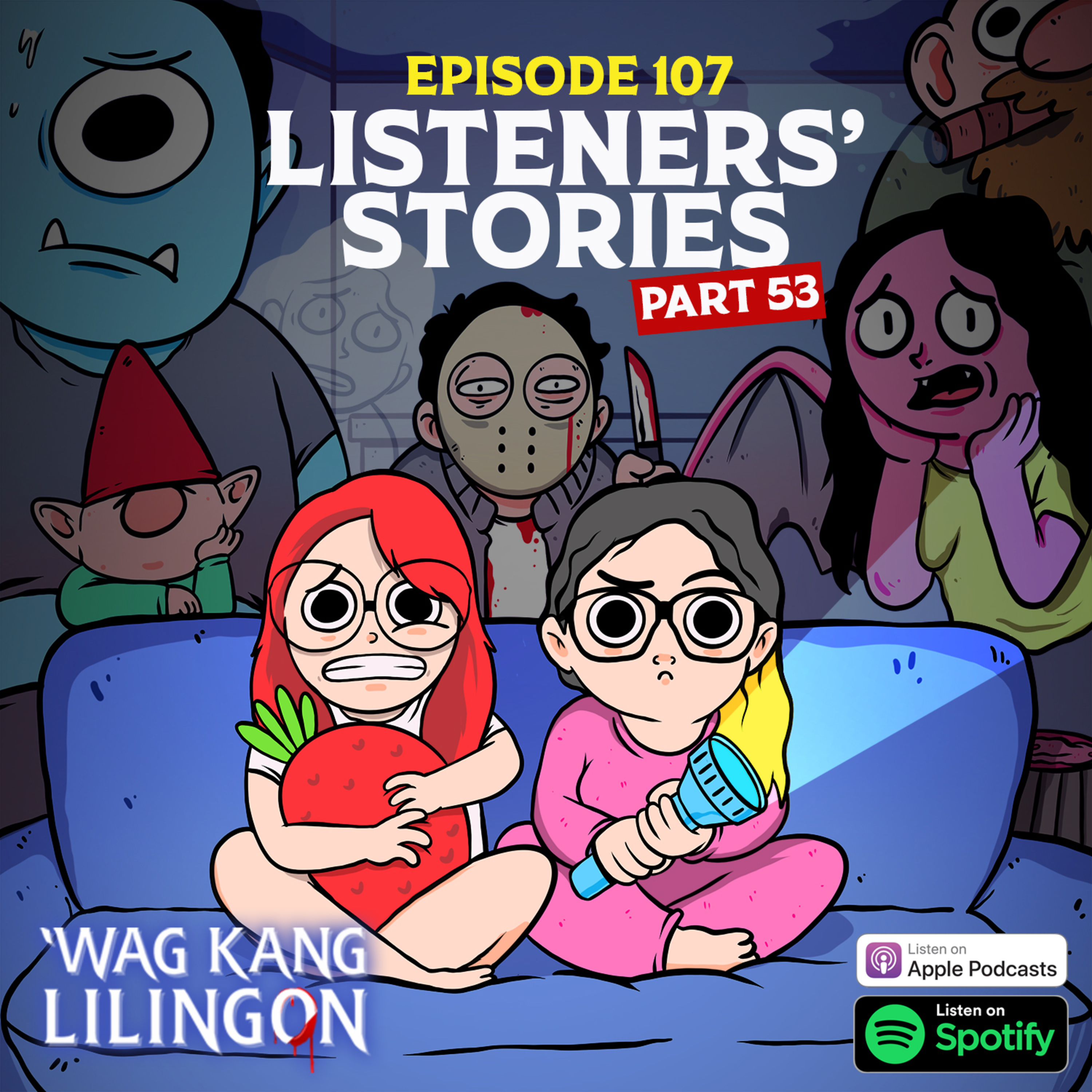 EPISODE 107: Listeners' Stories Part 53 cover art