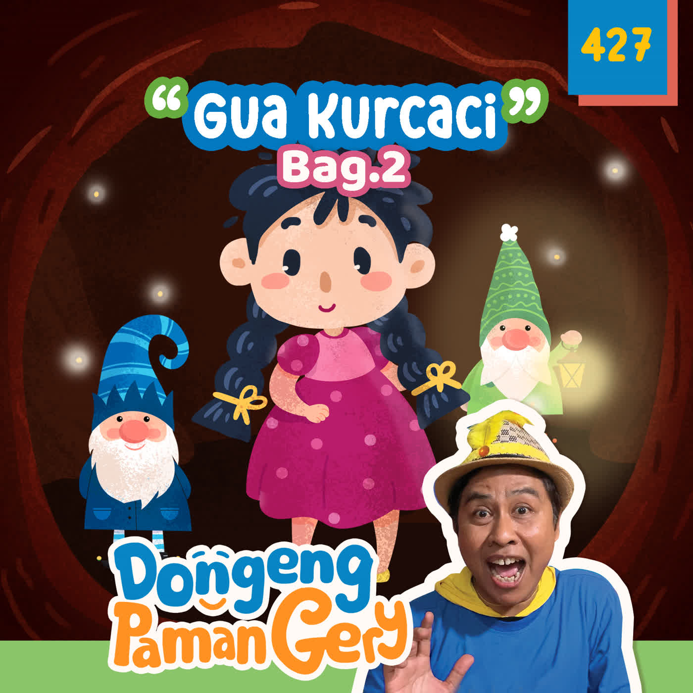 PODCAST DONGENG: Eps. 427 GUA KURCACI 2 cover art
