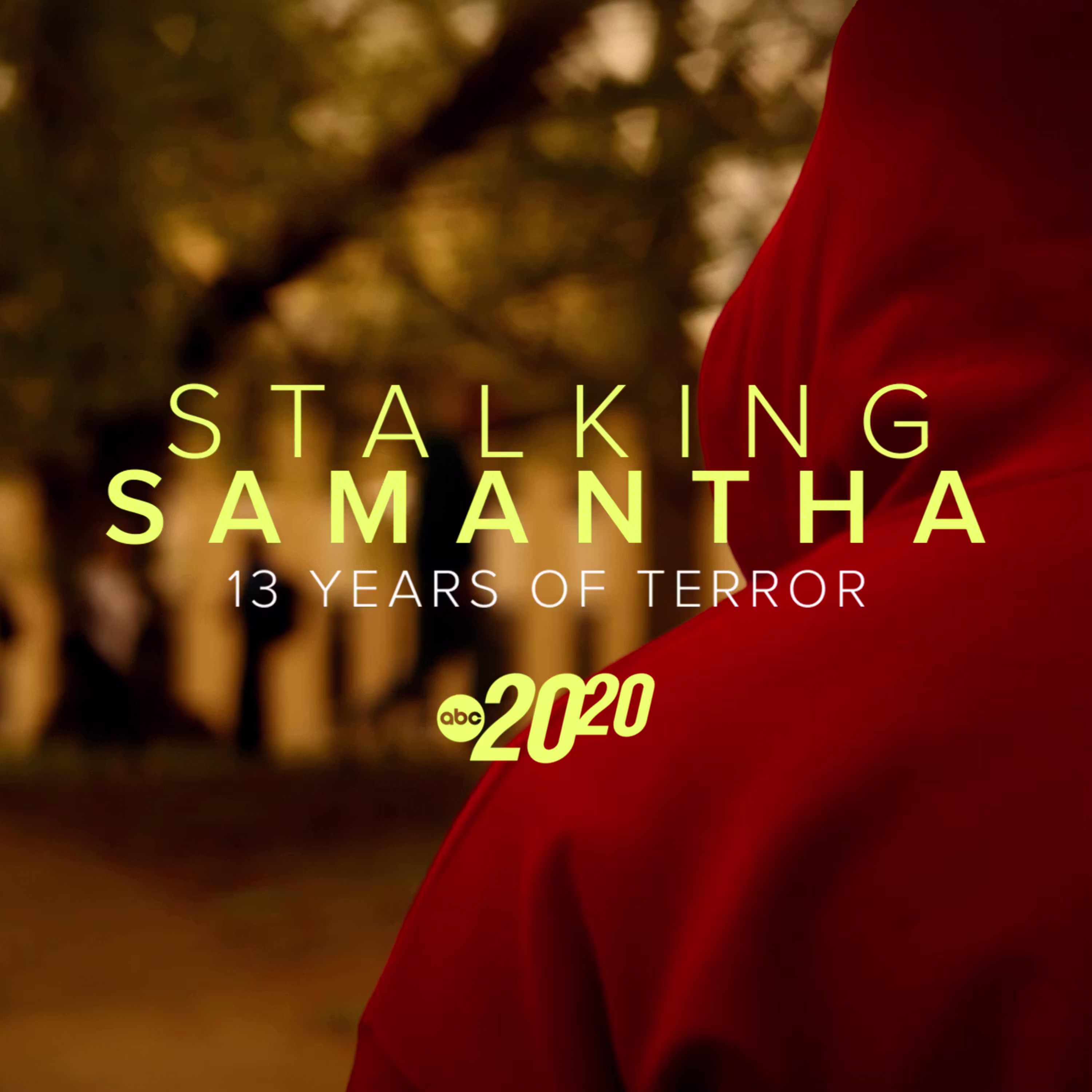 Stalking Samantha: 13 Years of Terror cover art