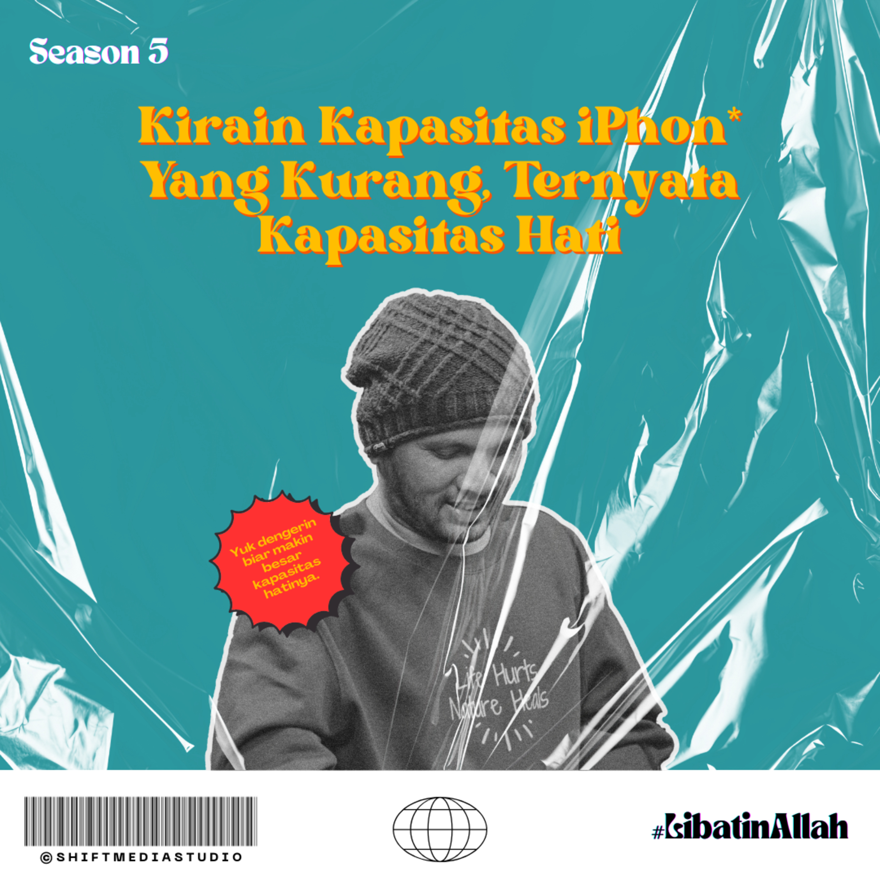 Kirain Kapasitas iPhon* Yang Kurang Ternyata Kapasita Hati | Season 5 Eps. 3 #LibatinAllah cover art