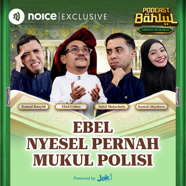 Ep 4. Ebel Nyesel Pernah Pukul Polisi
