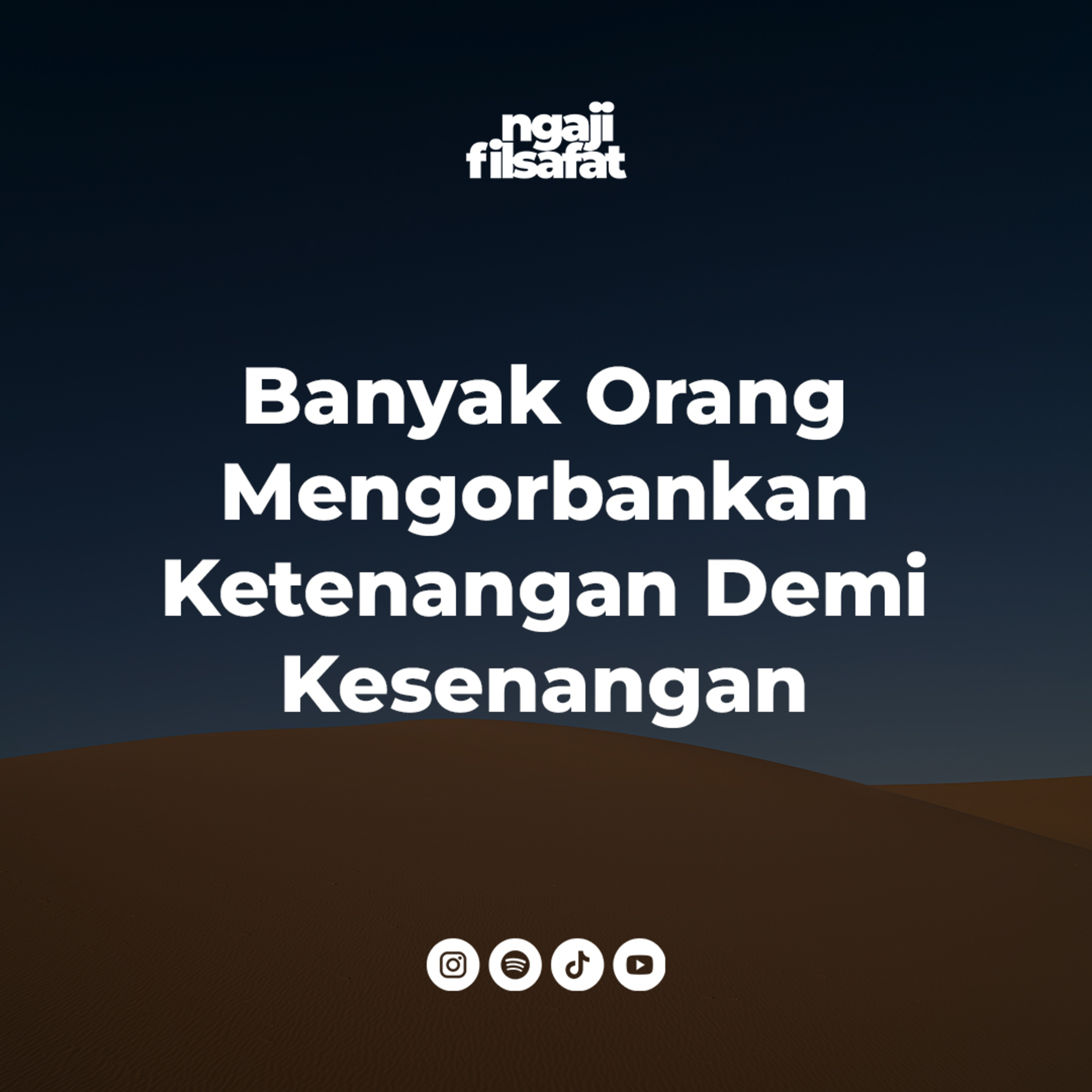 Fahruddin Faiz | Banyak Orang Mengorbankan Ketenangan Demi Kesenangan | Ngaji Filsafat cover art