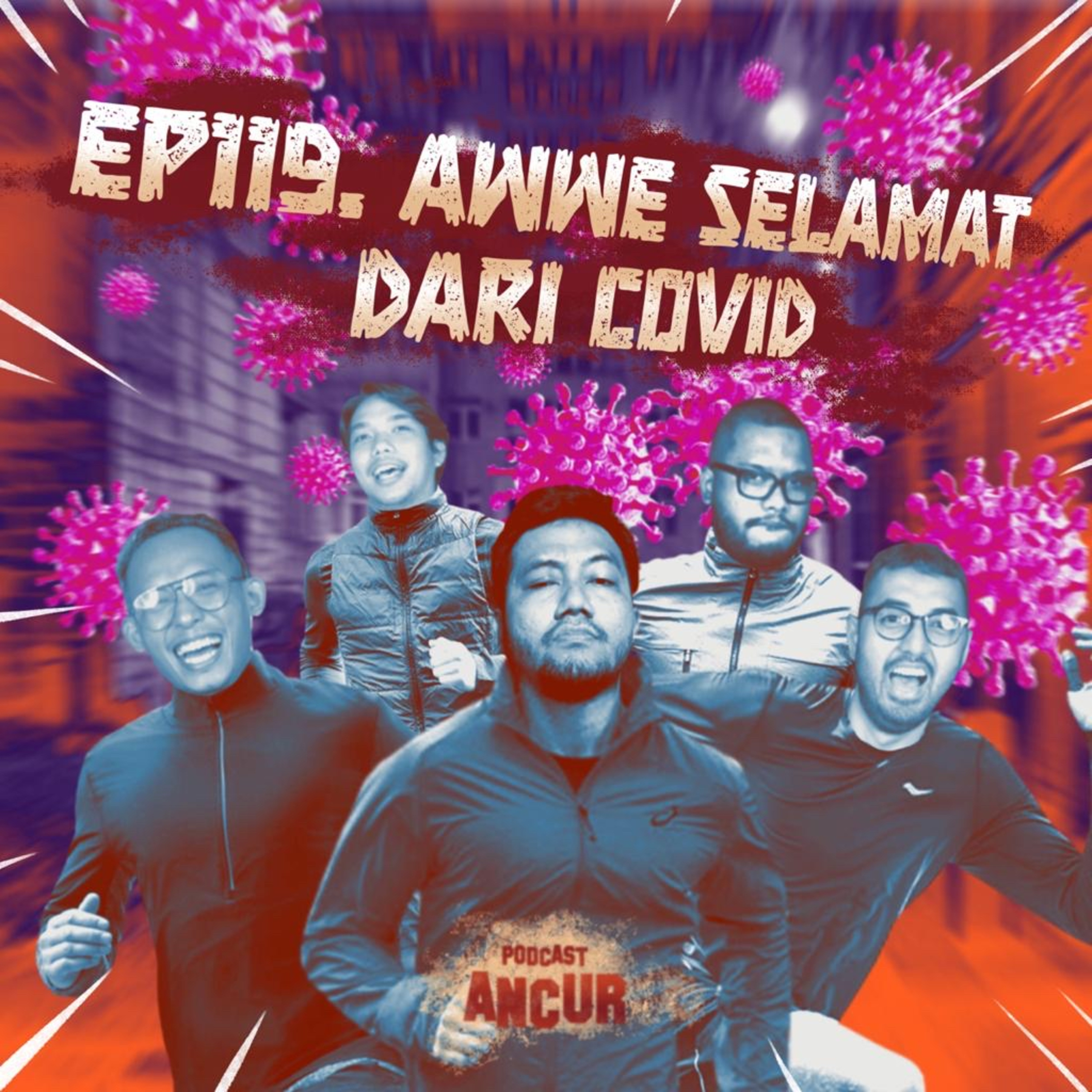 EP119. Kisah Awwe Selamat dari Covid cover art