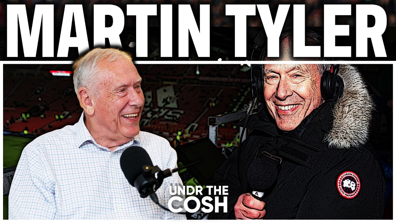 Martin Tyler | Clough’s Mind Games | Is Football Still Enjoyable | The Impact Of Sky | Undr The Cosh cover art