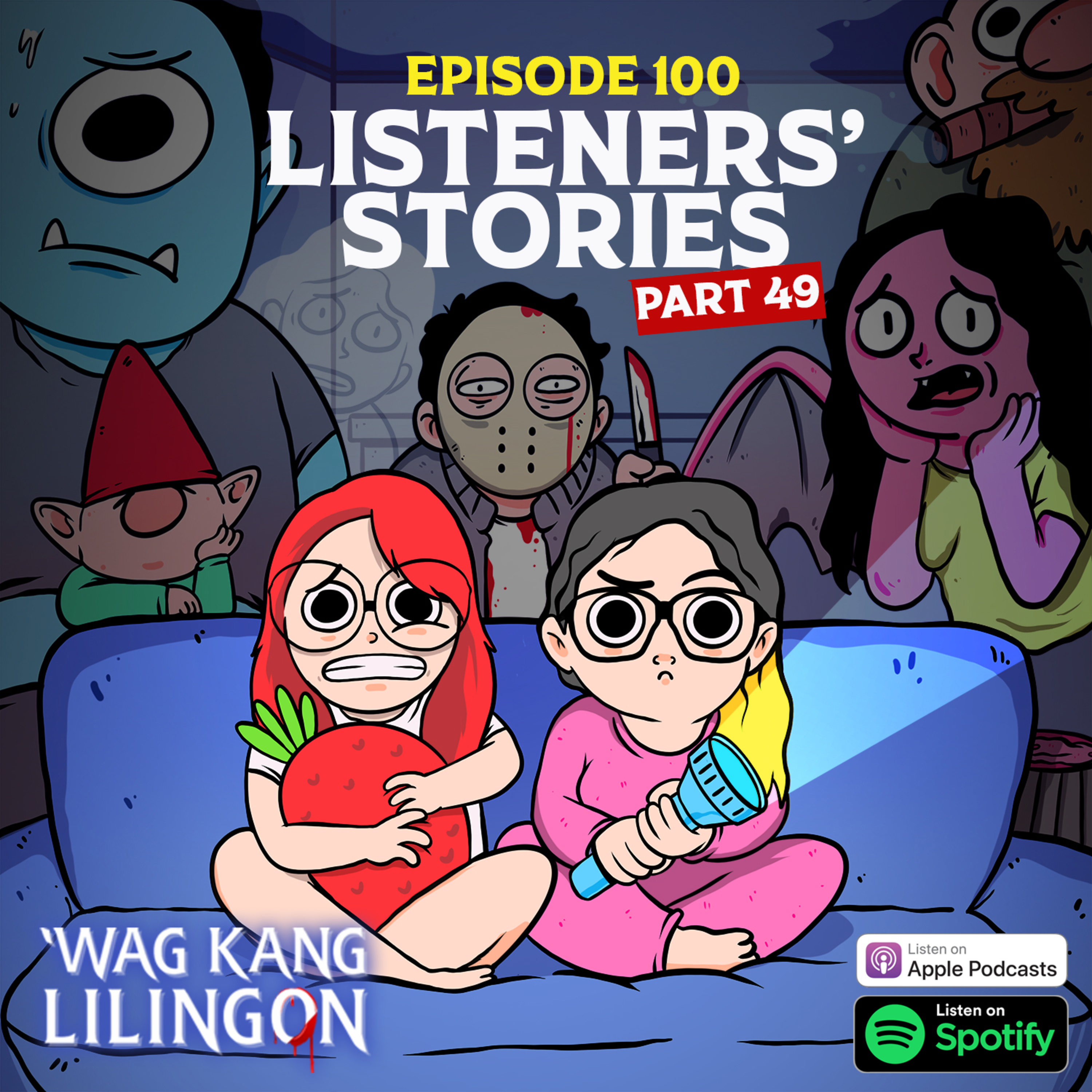 EPISODE 100: Listeners' Stories Part 49 cover art