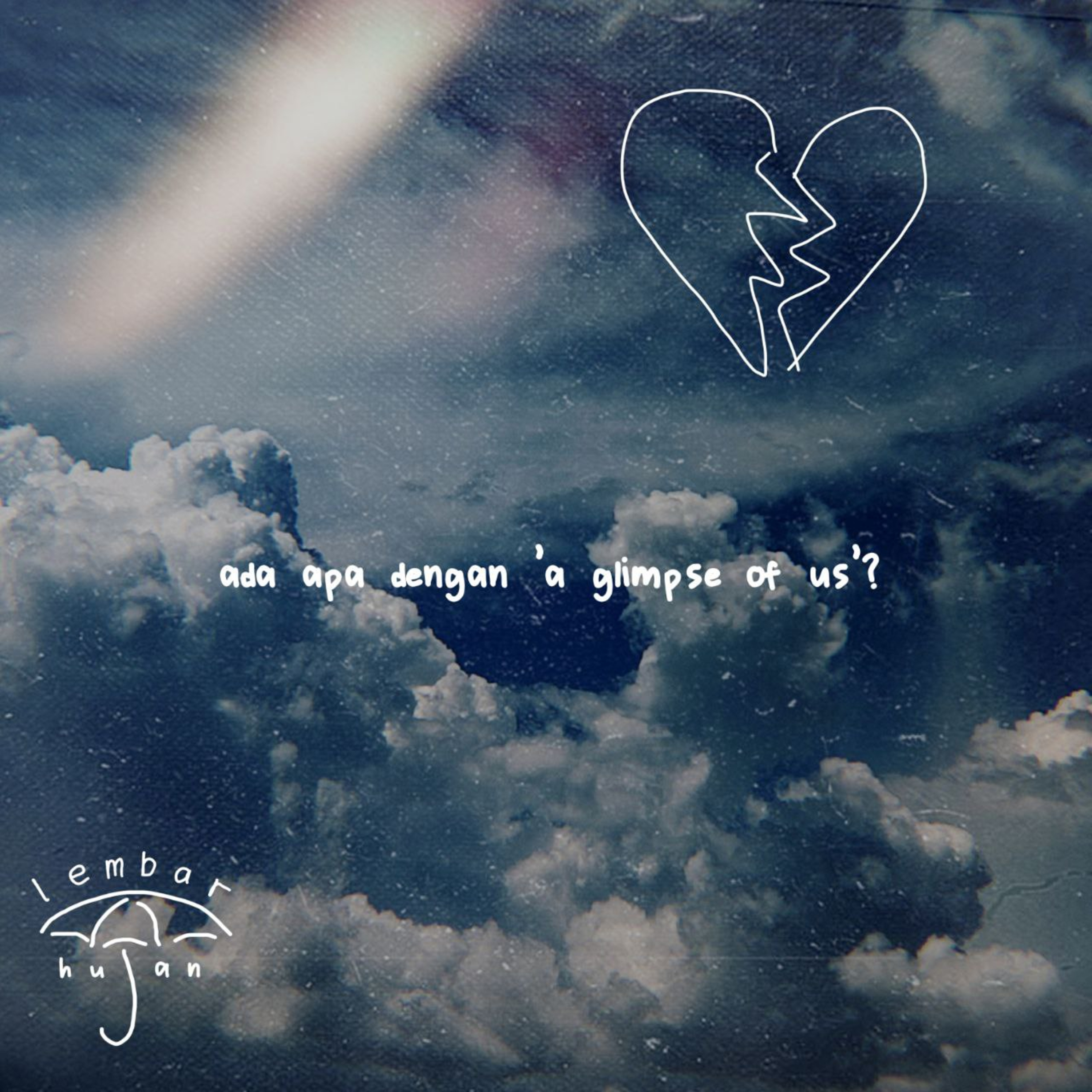 Ada apa dengan 'a glimpse of us'? cover art