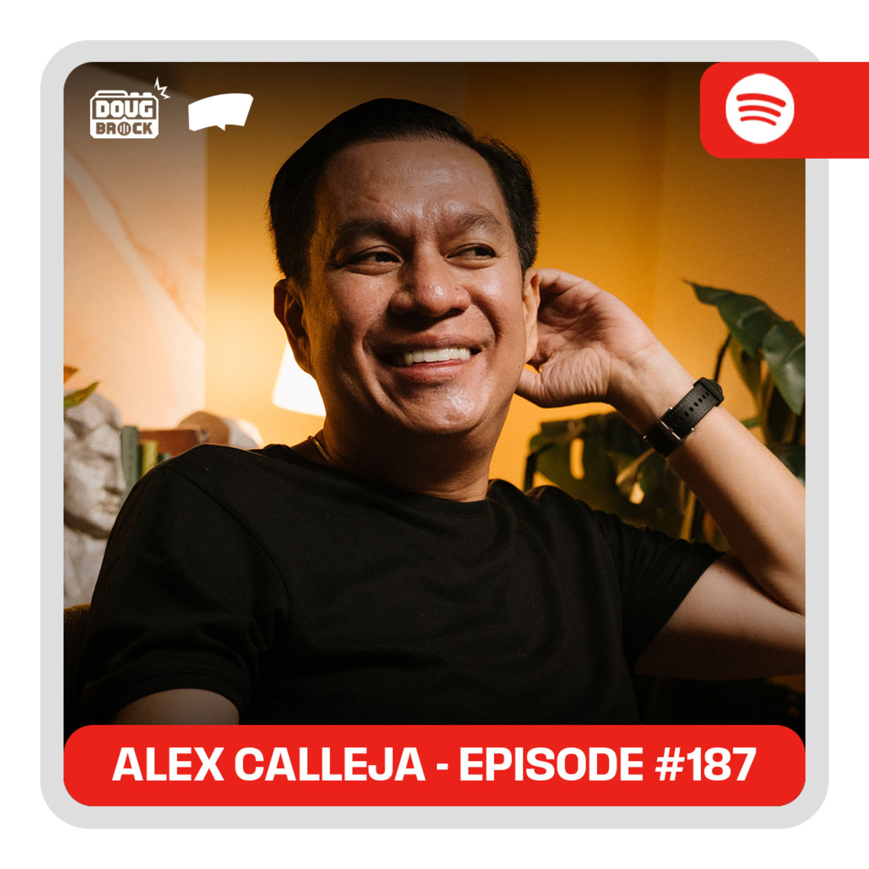 Alex Calleja | DougBrock Radio Podcast Episode 187 cover art