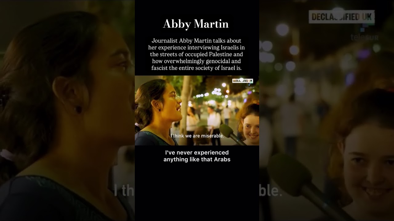 Abby Martin Experience in Israel
