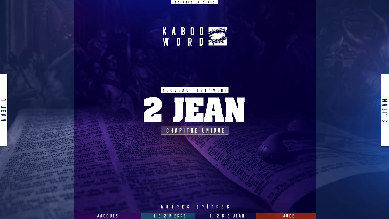 « 2 Jean » avec texte | Le Nouveau Testament / La Sainte Bible, audio VF Complète cover art