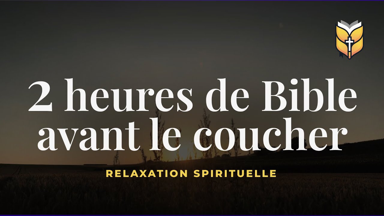 2 heures de Bible avant le coucher #biblevision cover art