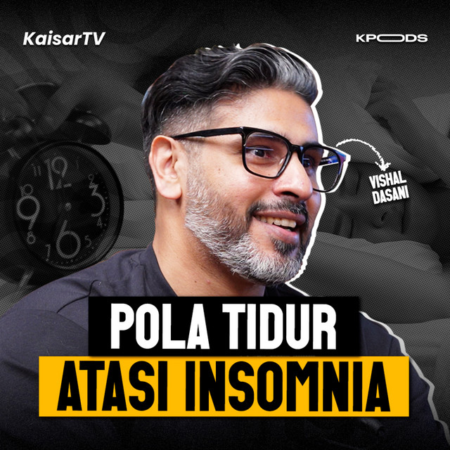 Bahaya Begadang & Kurang Tidur untuk Tubuh dan Pikiran ft. Vishal Dasani cover art