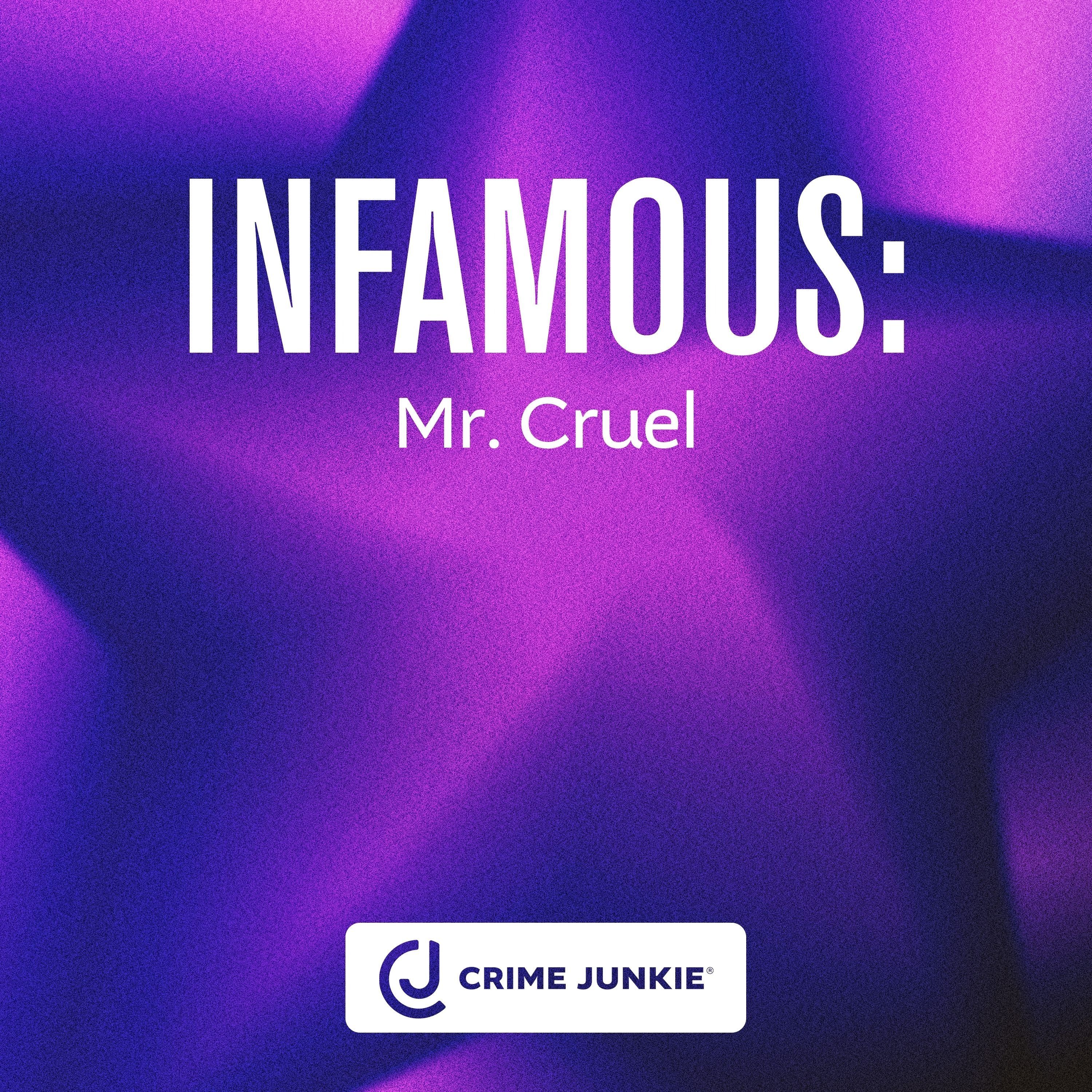 INFAMOUS: Mr. Cruel cover art
