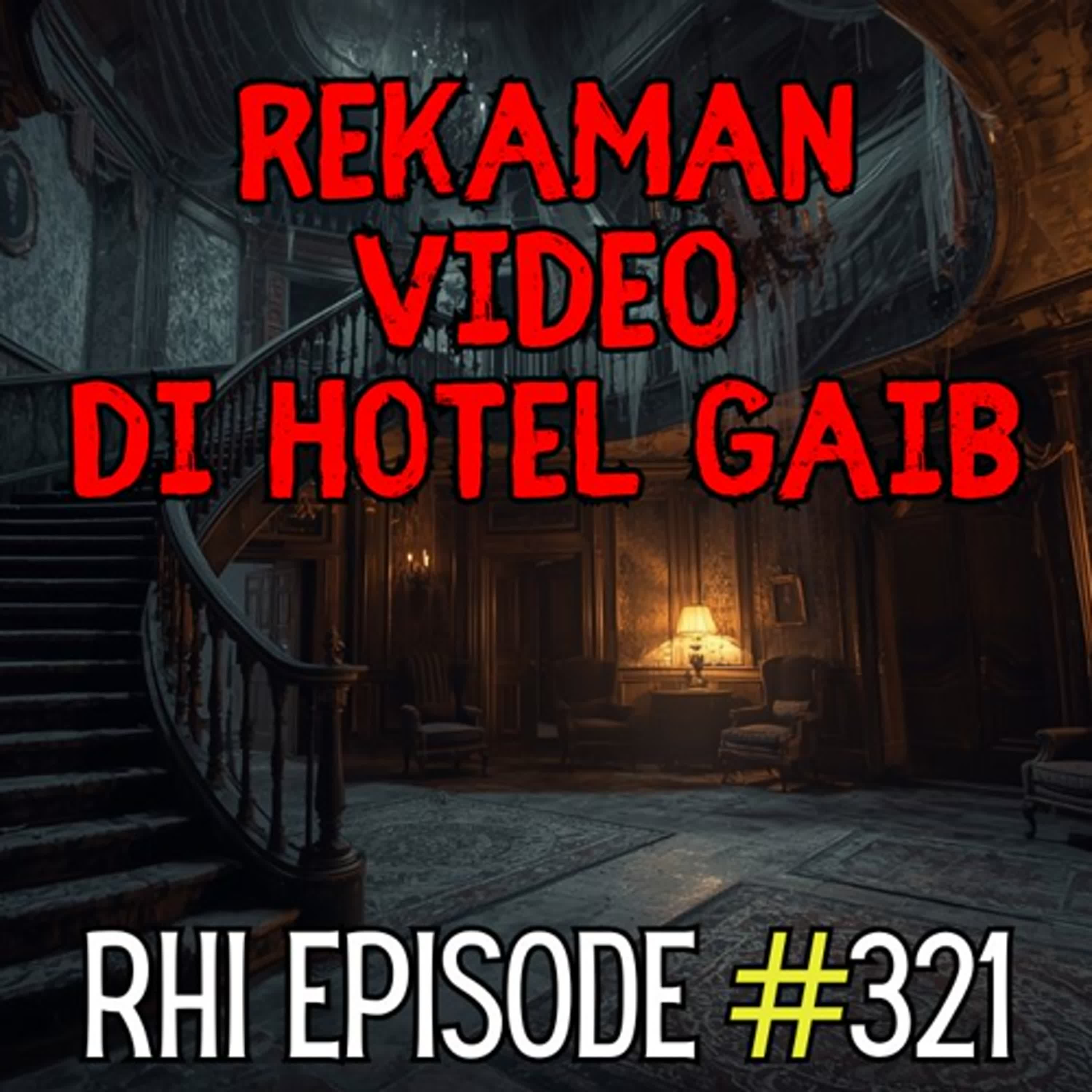 Rekaman Video di Hotel Gaib