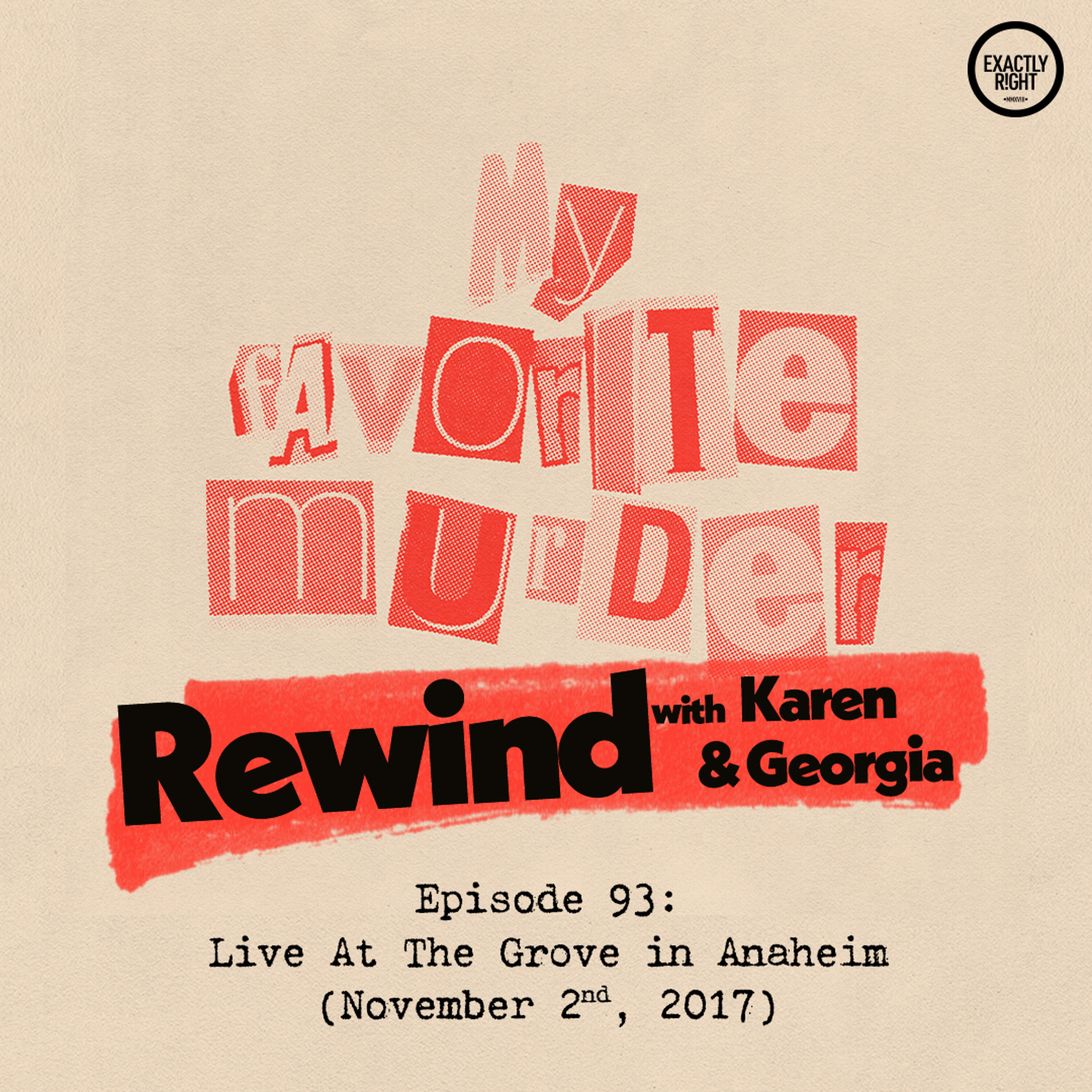 Rewind with Karen & Georgia - 93: Live at The Grove in Anaheim cover art