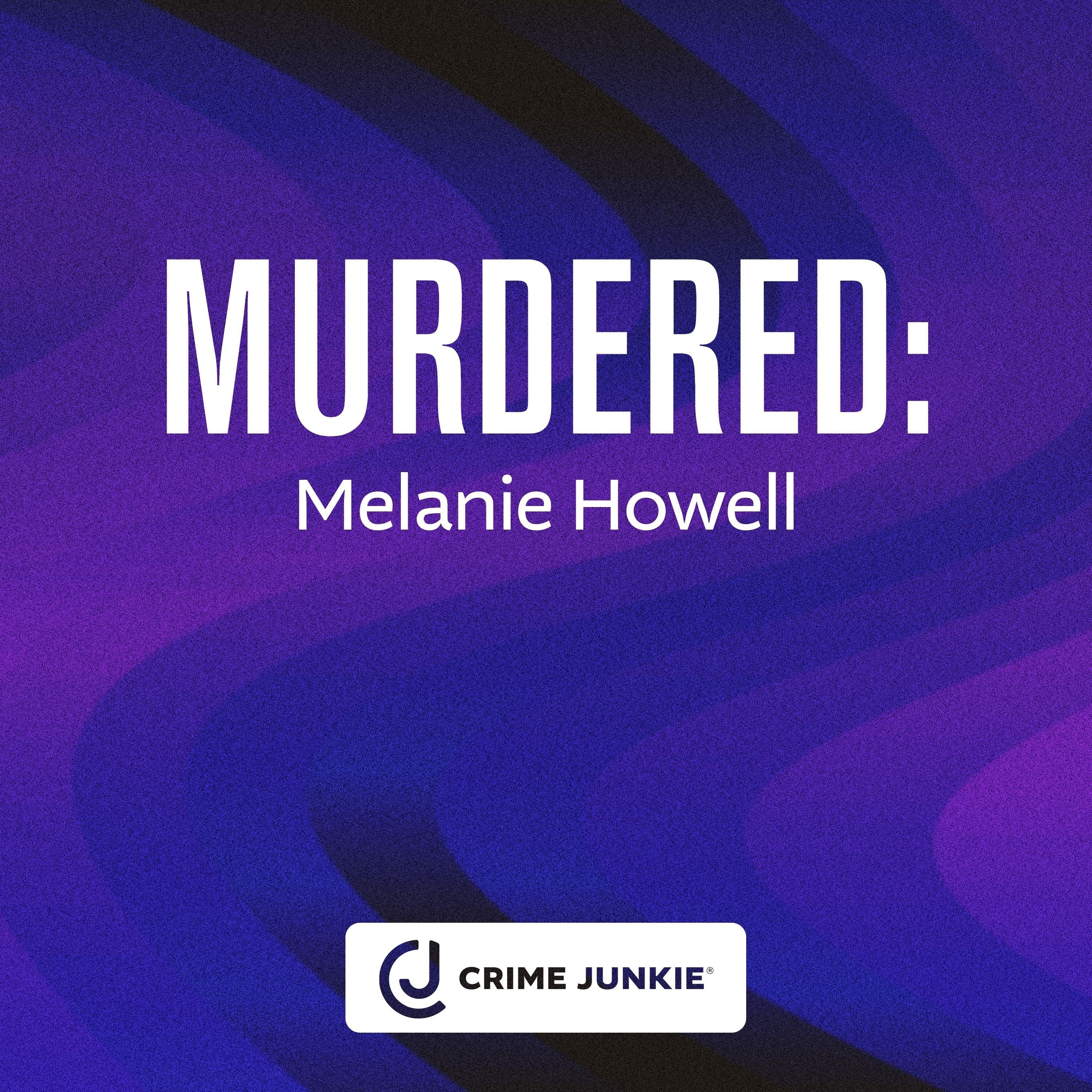 MURDERED: Melanie Howell cover art