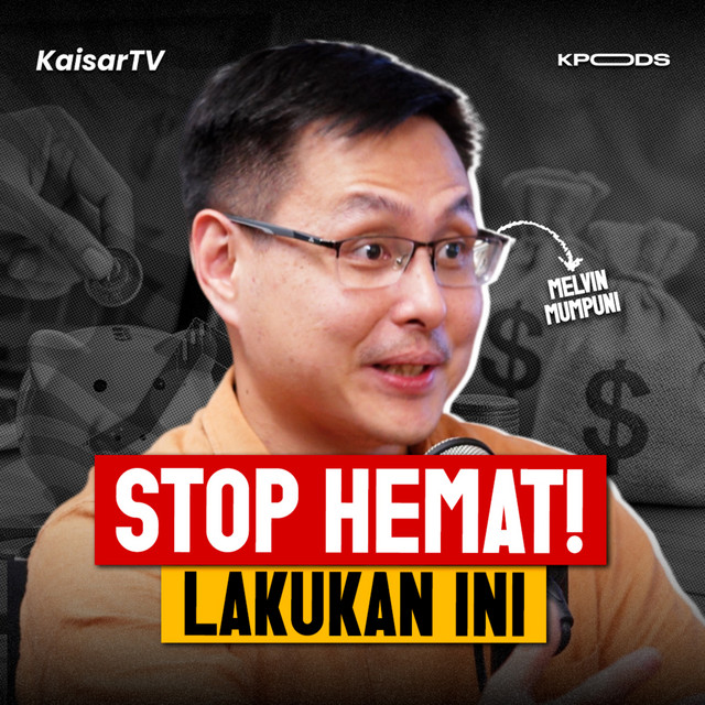 Cara Realistis Atur Keuangan Biar Nggak Tersiksa ft. Melvin Mumpuni cover art