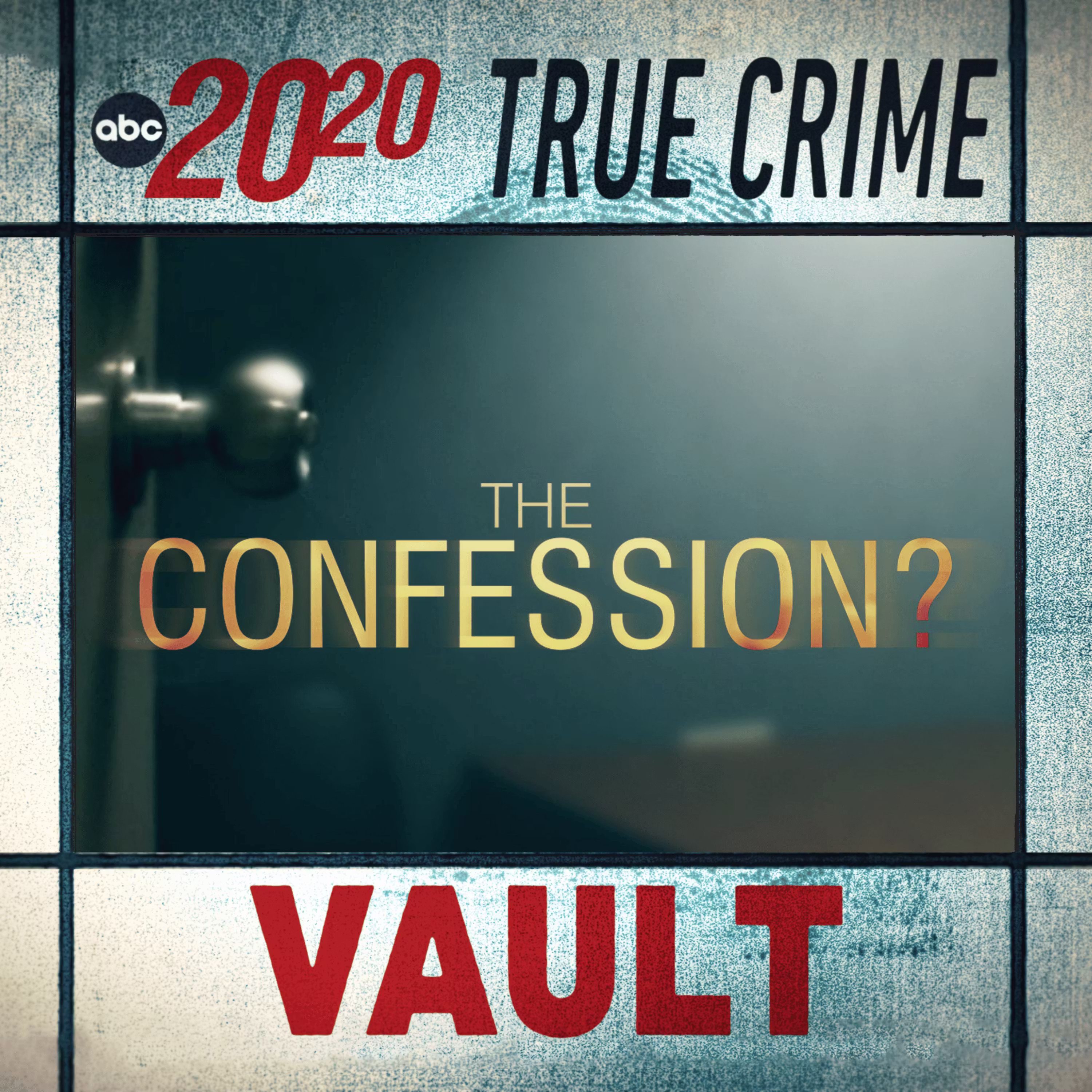 True Crime Vault: The Confession? cover art