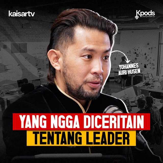 3 Skill Leadership Ini Bisa Mengubah Segalanya! ft. Yohanes Auri cover art