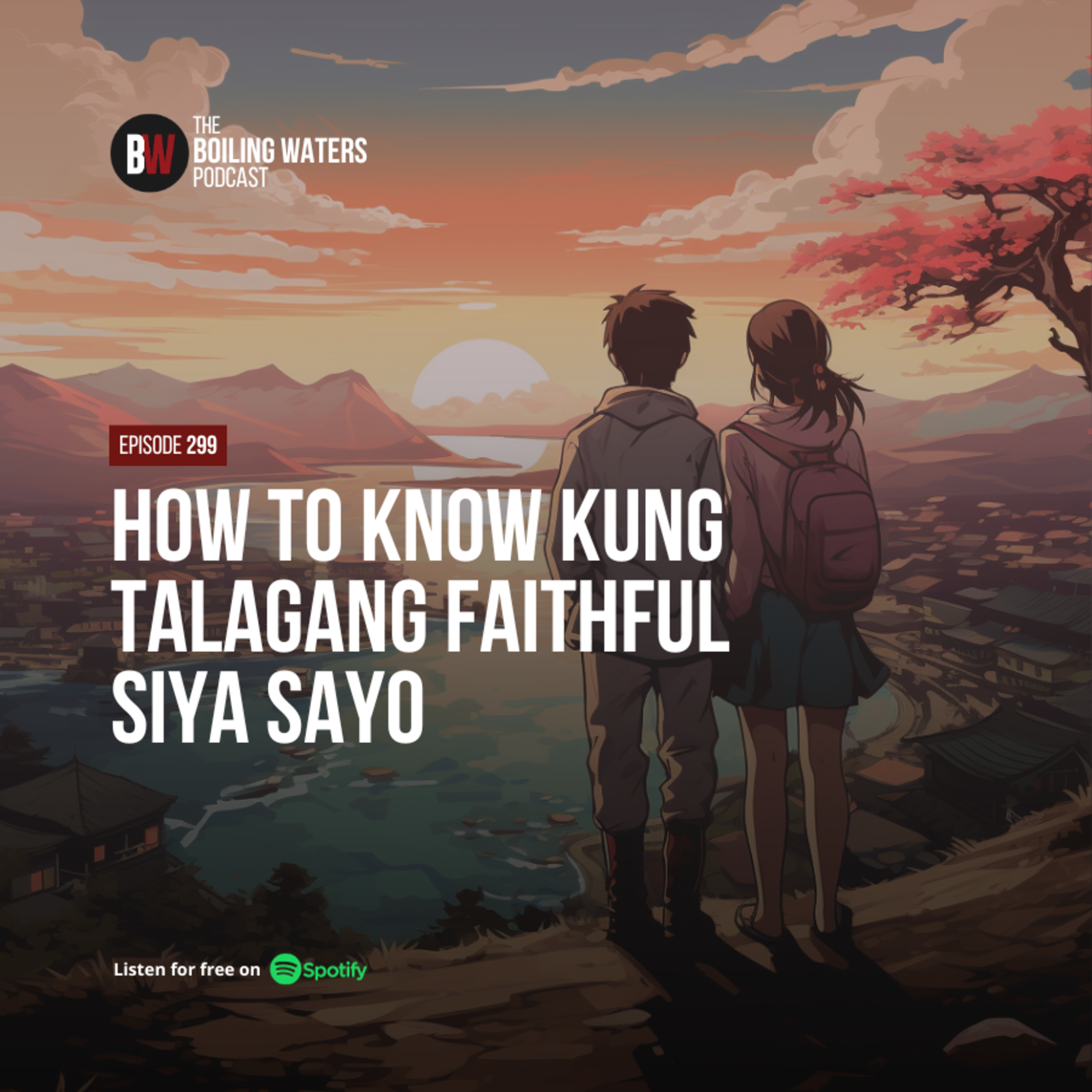 299. How To Know Kung Talagang Faithful Siya Sayo cover art
