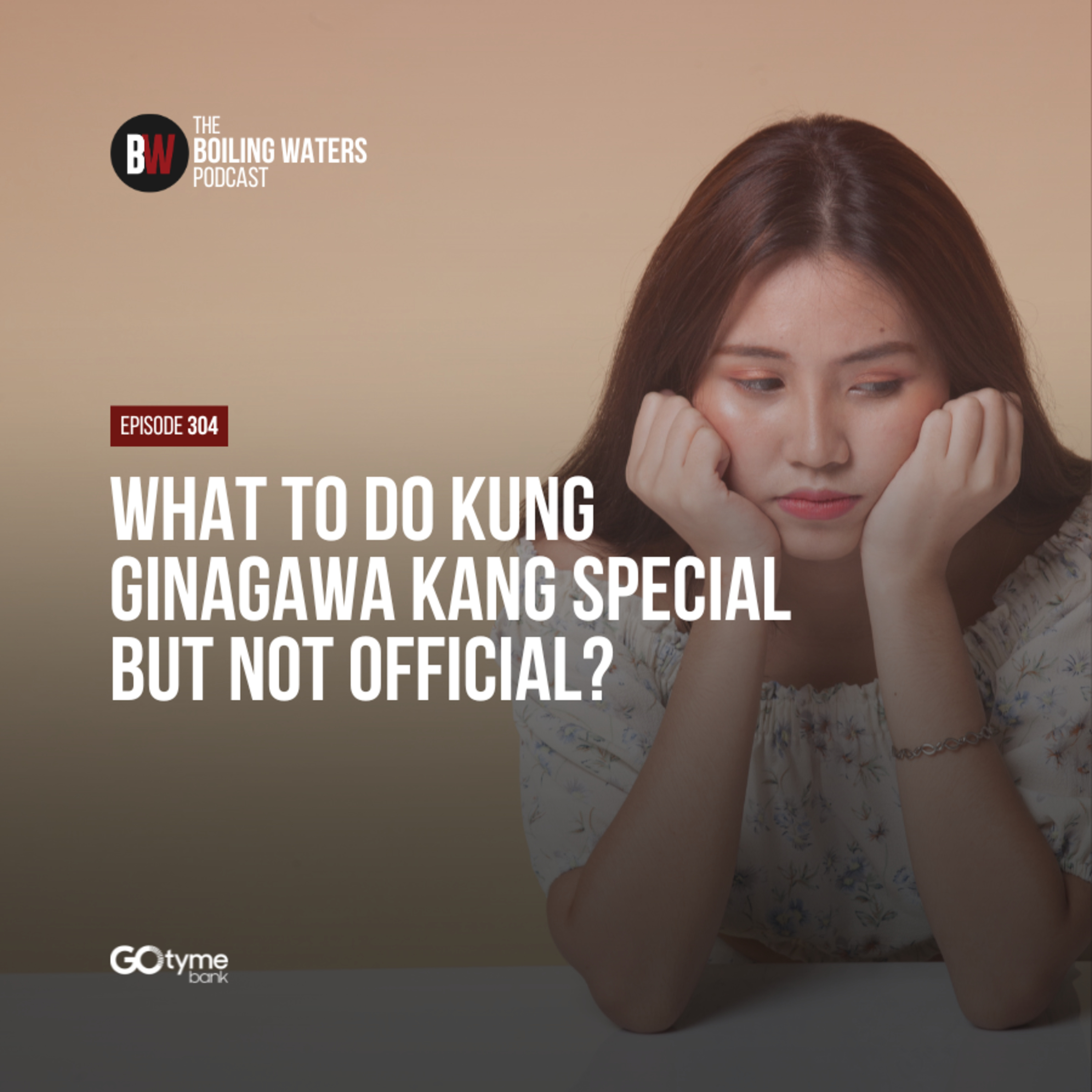 304. What To Do Kung Ginagawa Kang Special But Not Official? cover art