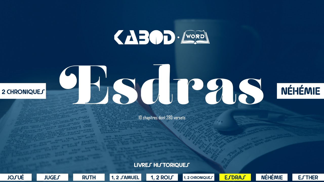 « Esdras » - L'Ancien Testament / La Sainte Bible, audio VF Complète