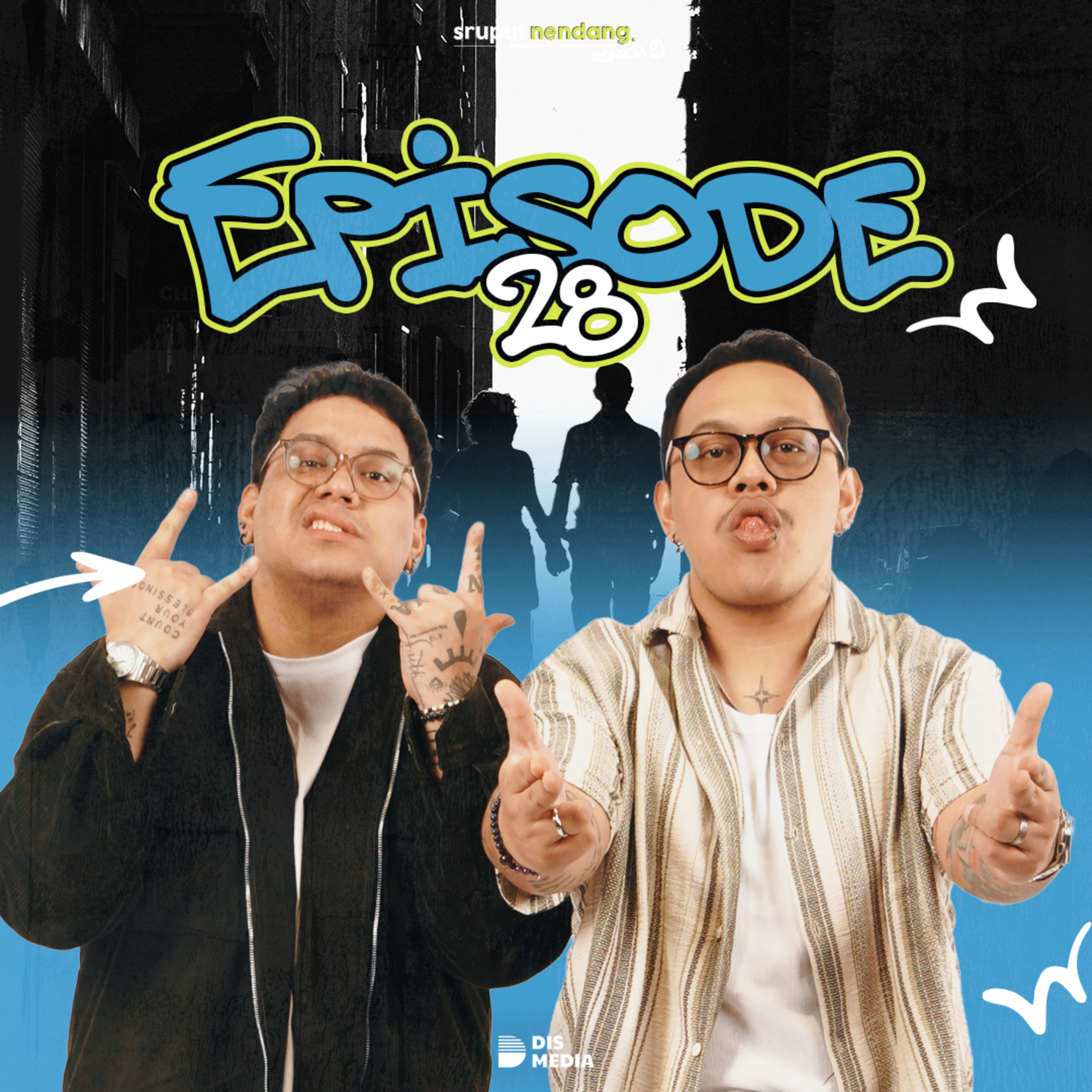 PAKAR CINTA TANGSEL: OPEN RELATIONSHIP APANYA YANG DIBUKA? - SRUPUT NENDANG S9 E28 cover art