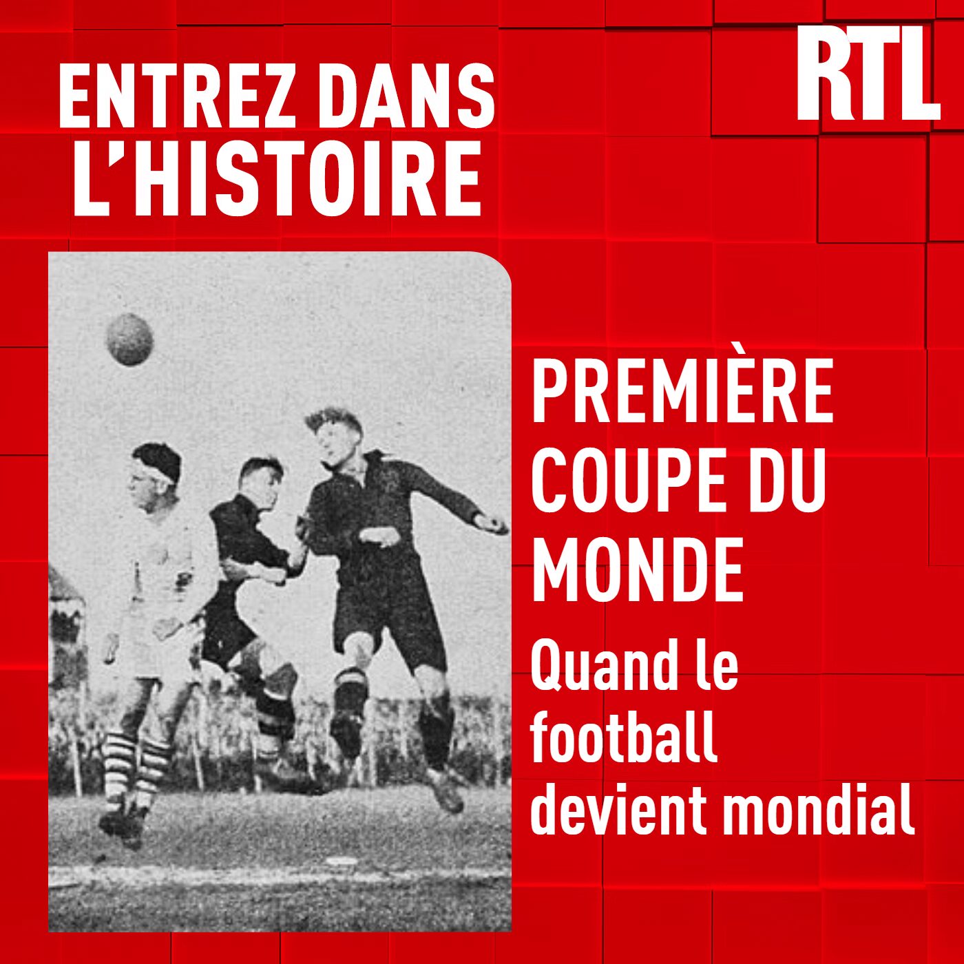 La Première Coupe du monde : quand le football devient mondial cover art