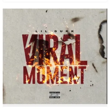 Lil Durk – Viral Moment cover art