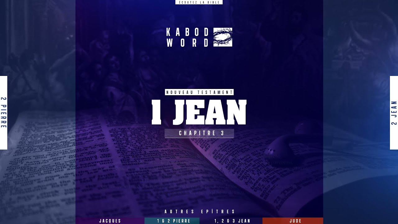 « 1 Jean » avec texte | Le Nouveau Testament / La Sainte Bible, audio VF Complète cover art